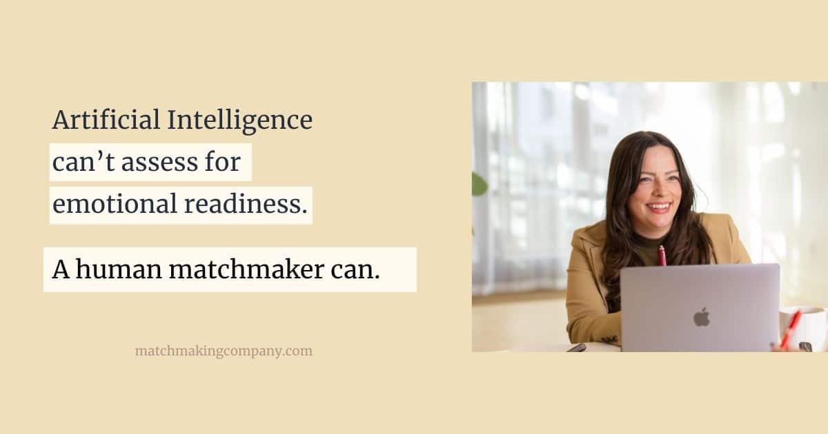 A graphic featuring Matchmaking Company Director of Matchmaking Kathrine Wilson with a quote that reads "Artificial intelligence (AI matchmaking) can't assess for emotional readiness. A human matchmaker can."